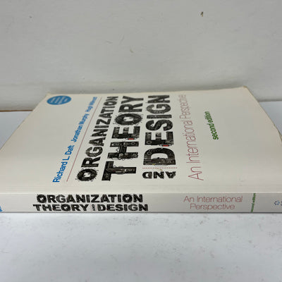 Organization Theory and Design: An International Perspective (with CourseMate) by Richard Daft