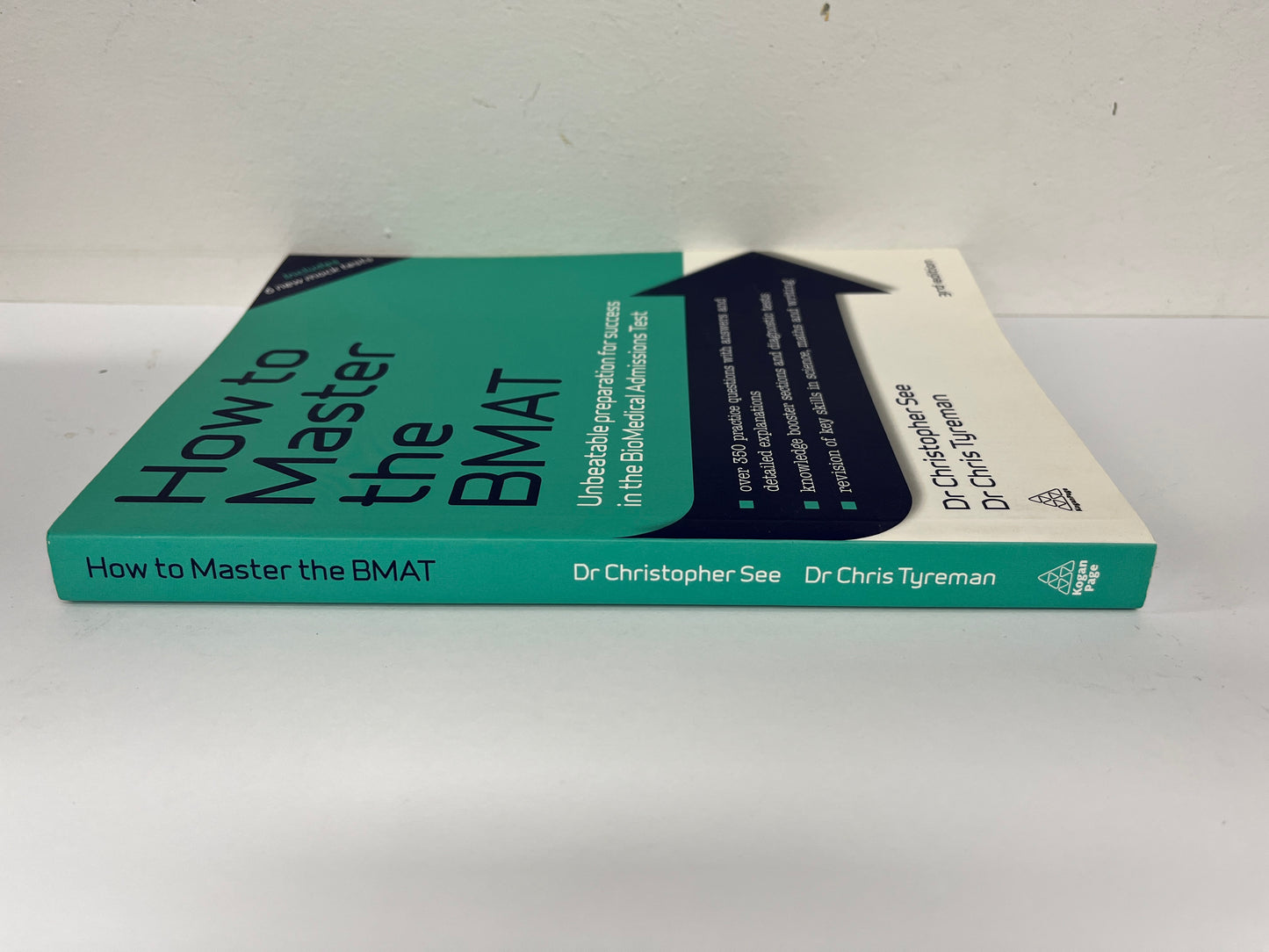 How to Master the BMAT: Unbeatable Preparation for Success in the Biomedical Admissions Test, 3rd edition