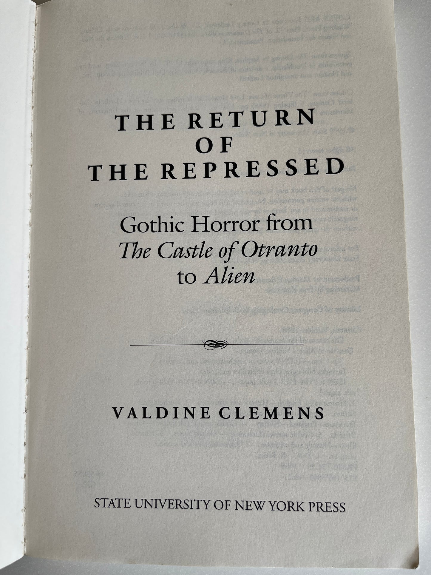 The Return of the Repressed: Gothic Horror from The Castle of Otranto to Alien