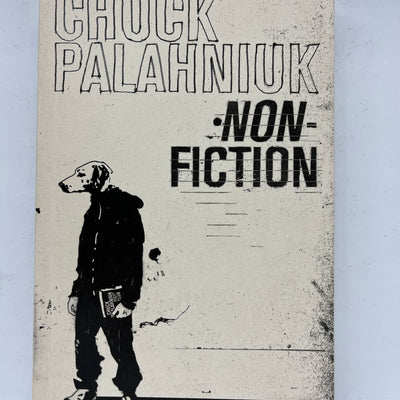 Non-Fiction {True Stories} by Chuck Palahniuk