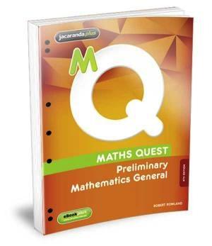 Maths Quest Preliminary Mathematics General 4th Edition Flexisaver