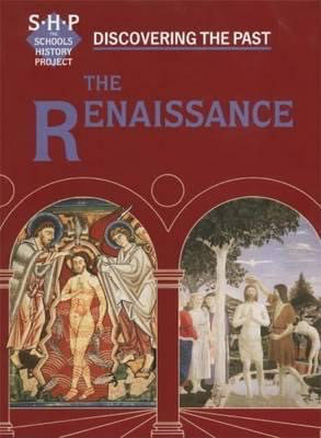 Discovering the Past: The Renaissance by Rose Barling & Valerie Boyes