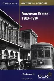 Cambridge Contexts in Literature: America Drama 1900-1990