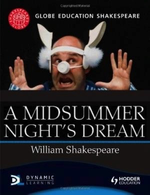 Globe Education Shakespeare: A Midsummer Night's Dream