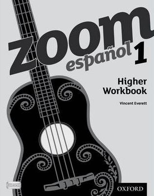 Zoom Espanol Higher Workbook 1 (single copy)