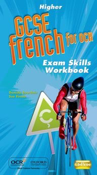 GCSE French for OCR Exam Skills Workbook & CD-ROM by Danièle Bourdais & Sue Finnie