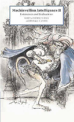 Machiavellian Intelligence II: Extensions and Evaluations by Andrew Whiten(Hardcover)