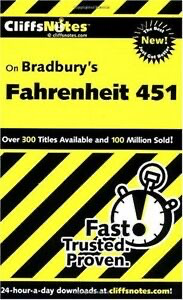 Cliffs Notes on Bradbury's Fahrenheit 451