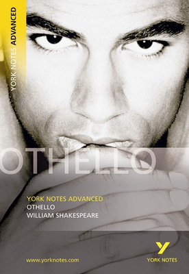 York Notes Advanced: Othello by William Shakespeare