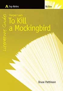 Top Notes:  Harper Lee's To Kill a Mockingbird