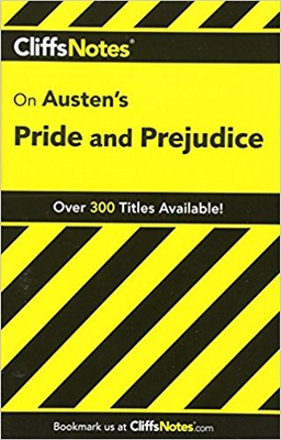 Cliffs Notes on Austen's Pride and Prejudice