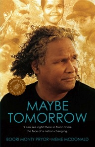 Maybe Tomorrow by Boori Monte Pryor & Meme McDonald
