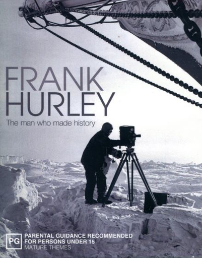 Frank Hurley: The Man Who Made History DVD