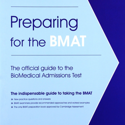 Preparing for the BMAT: The Official Guide to the BioMedical Admissions Test
