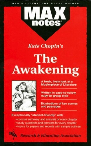 MAX Notes Literature Guides: Kate Chopin's The Awakening
