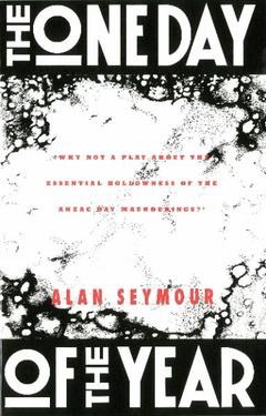 One Day of the Year by Alan Seymour (Play)