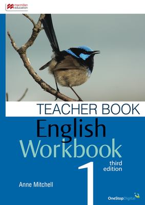 English Workbook 1, 3rd Edition Teacher Book by Anne Mitchell