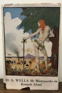 Mr Blettsworthy On Rampole Island by H. G. Wells, 1st Edition, 1928, HC/DJ, Benn Pubs.