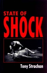 State of Shock by Tony Strachan (Currency Press)