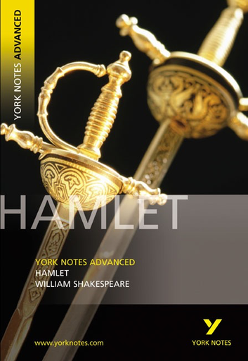 York Notes Advanced: Hamlet by William Shakespeare