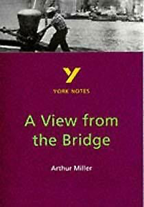 York Notes: A View from the Bridge by Arthur Miller