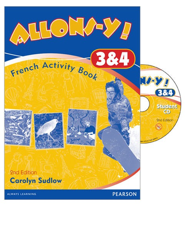 Allons-y! 3 & 4 Activity Book Pack + Student CD, 2nd  Edition (shrink wrapped)