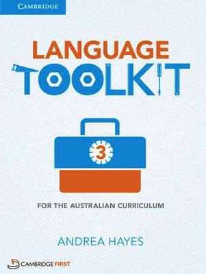 Cambridge Language Toolkit 3 for the Australian Curriculum by Andrea Hayes