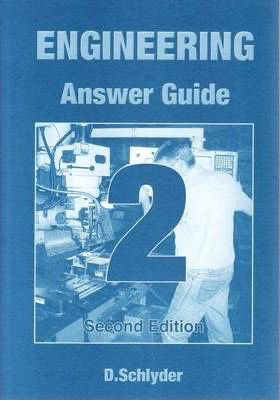 Engineering Answer Guide 2, 2nd Edition by S. D. Baker