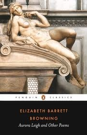 Aurora Leigh & Other Poems by Elizabeth Barrett Browning (Penguin Classics)