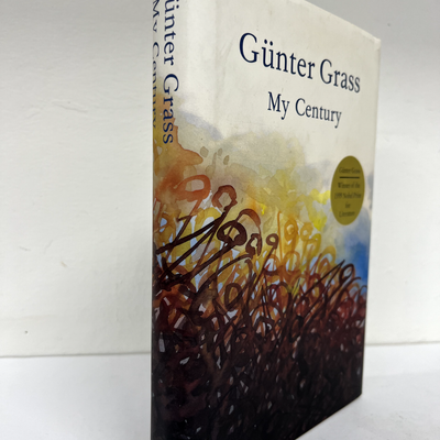 My Century by Gunter Grass (Hardcover/ Dust Jacket)