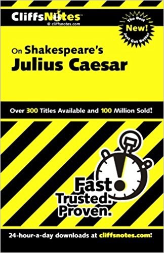 Cliffs Notes on Shakespeare's Julius Caesar