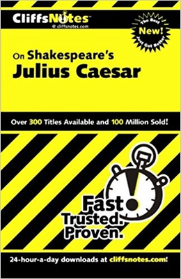 Cliffs Notes on Shakespeare's Julius Caesar