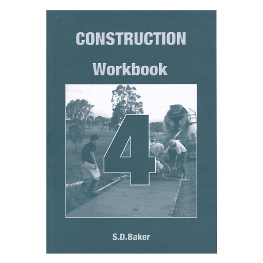 Construction Workbook 4 by S. D. Baker