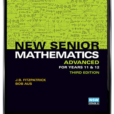 (EBOOK ONLY/EMAILED) New Senior Mathematics Advanced For Years 11 & 12 (1 x ACCESS CODE), 3rd Edition (FIRM SALE)