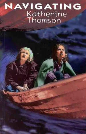 Navigating by Katherine Thomson (Currency Press Play)