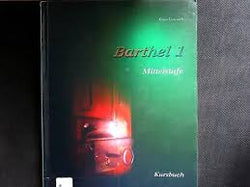Barthel 1 - Deutsch für Fortgeschrittene Mittelstufe Kursbuch (German for advanced intermediate students)