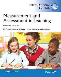 International Edition: Measurement and Assessment in Teaching, 11th Edition by M. David Miller et al