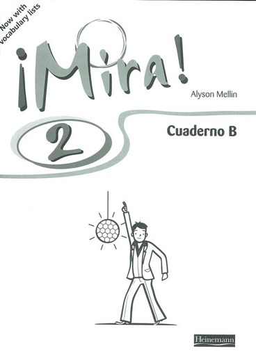 Mira! 2 Workbook Cuaderno B (Single) Spanish by Alyson Mellin