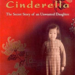 Chinese Cinderella by Adeline Yen Mah (Penguin)