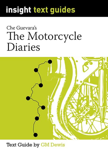 Insight Text Guides: Che Guevara's The Motorcycle Diaries