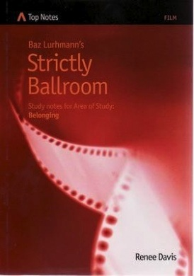 Top Notes: Baz Lurhmann's Strictly Ballroom