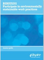 BSBSUS201: Participate in Environmentally Sustainable Work Practices