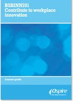 BSBINN201: Contribute to Workplace Innovation Release 1