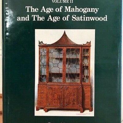 THE HISTORY OF ENGLISH FURNITURE VOL II THE AGE OF MAHOGANY AND THE AGE OF SATINWOOD