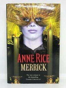 Merrick by Anne Rice (Hardcover, Dust Jacket, First Edition, 2000)