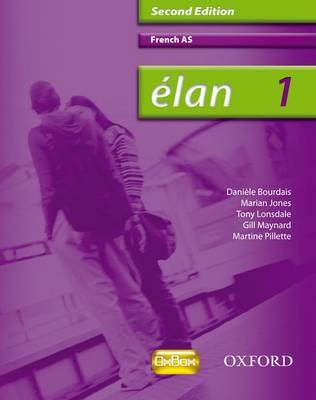 Elan 1 for Edexcel/WJEC AS Student Book, 2nd Edition by Danièle Bourdais et al