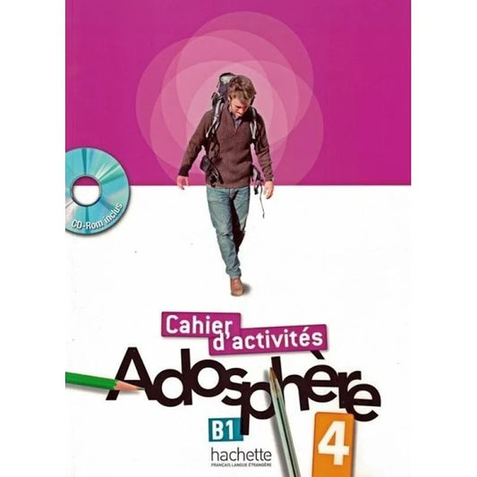 Adosphere: Cahier d'exercices 4 & CD-Rom by Celine Himber