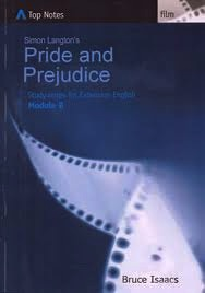 Top Notes: Simon Langton's Pride and Prejudice, HSC Extension English Module B