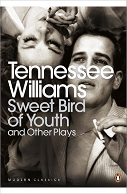 Sweet Bird Of Youth And Other Plays by Tennessee Williams(Penguin Modern Classics)