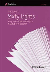 Top Notes: Gail Jones' Sixty Lights, HSC Advanced English 2015-2020